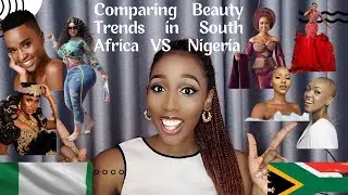 UNBELIEVEABLE!!! BEAUTY STANDARDS IN SOUTH AFRICA VS NIGERIA