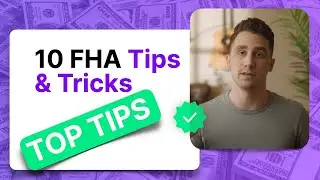 10 Hidden FHA Loan Tips & Tricks