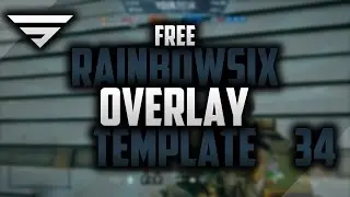 Free Twitch Overlay for Rainbow Six Siege | Speedart #34