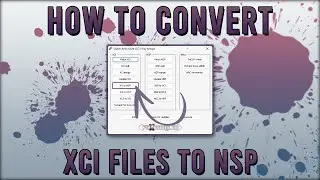 Nintendo Switch How To Convert XCI To NSP Or NSP TO XCI