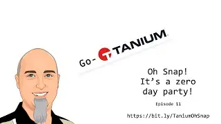 Go-Tanium Show | Episode 11: 