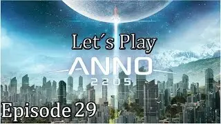 #29 Anno 2205 | I knew it!  (Live commentary gameplay)