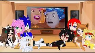 Sonic and his friends react to 