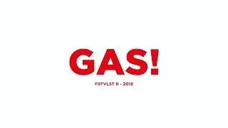 GAS! - FSTVLST II - 2018