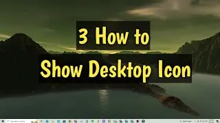 3 How to show desktop icons in windows 10