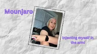 Mounjaro: injecting myself in the arm to see if it increases weight loss.  Video demonstration.