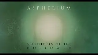 Aspherium - Architects of the Hollowed (Norwegian progressive death metal)