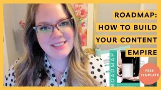 The Complete 7-Step Roadmap to Building Your Content Empire (Free Checklist)