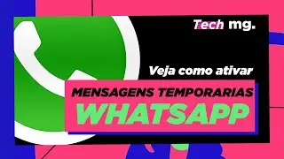 Whatsapp: como ativar as mensagens temporárias