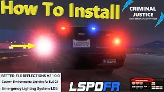 How To Install | ELS, Custom Lighting, Better Reflections! | Police Academy! | 