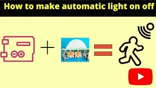How to make automatic light on and off very simple 🔥🔥😲