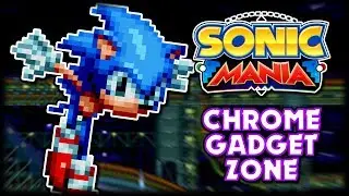 Racing Solo in Chrome Gadget Zone - Sonic Mania Mod Showcase