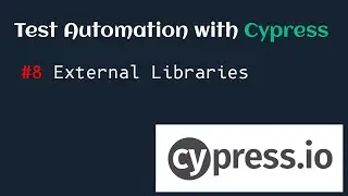 Test Automation with Cypress #8 External Modules