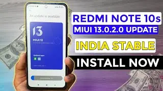 REDMI NOTE 10s MIUI 13.0.2.0 New Update 2022 | Redmi Note 10s July Update Miui 13 Android 12
