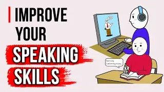 2 Ways to Improve Your English Speaking Skills (by yourself)