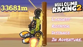 CRAZY ROTATOR WORLD RECORD IN DESERT VALLEY 33681M - Hill Climb Racing 2