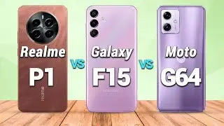 Realme P1 vs Samsung Galaxy F15 vs Motorola Moto G64