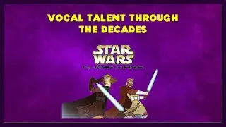 Vocal Talent Through the Decades :- Star Wars Clone Wars 2003