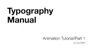 Manual Typography's After Effects Tutorial: Part 1 - Learn the basics