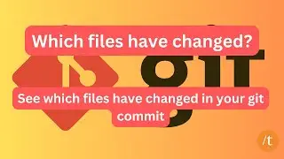 Show the files changed in a git commit | Version Control | VCS