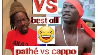 cappo canna dou bayi vs pathé 😂😱(BEST OFF)😂(ABONNÉS TOI 🙏🙏)