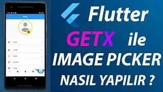 FLUTTER GETX İLE IMAGE PICKER NASIL YAPILIR (GALERİ VEYA KAMERADAN UYGULAMAYA FOTOĞRAF EKLEME)