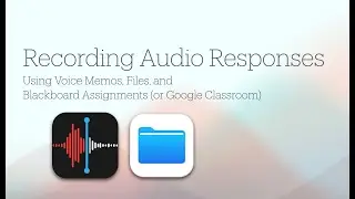 Recording Student Responses with Voice Memos on the iPad
