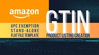 AMAZON FBM LISTING | How to Create a Stand-Alone Using Flat-File Template | GTIN/UPC EXEMPTION | #2