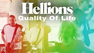 Hellions - Quality of Life [Official Music Video]