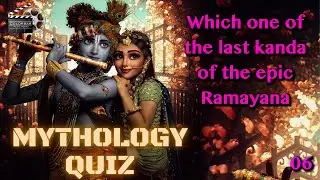 MYTHOLOGY QUIZ # 06