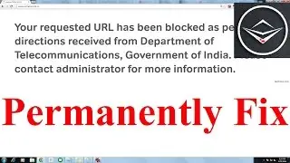 How to Open Blocked Websites || URL has been blocked