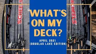 What's On My Deck - April 2021 - Douglas Lake Edition