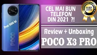 Xiaomi Poco X3 Pro Unboxing & Review în Limba Română |120hz display| CEL MAI BUN TELEFON DE GAMING?!