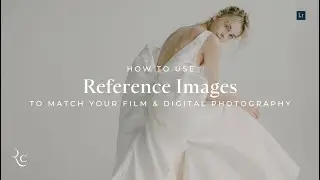 How To Use a Reference Image in Lightroom To Match Film & Digital Photos