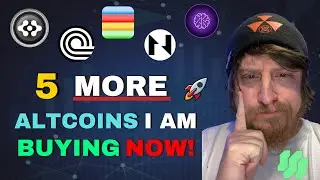5  MORE ALTCOINS I Am Buying RIGHT NOW!