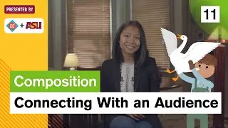 Connecting With an Audience: Study Hall Writing Composition #11: ASU + Crash Course
