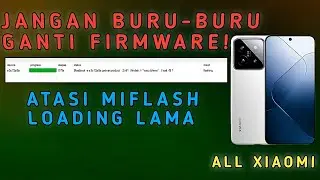 Cara Atasi Miflash error saat Proses flashing | #fixerror #android