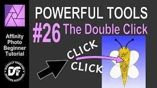 Double Click! Affinity Photo beginner tutorial Power Tools #25
