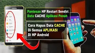 Cara Hapus Data CACHE Semua Aplikasi Di HP, Biang Keladi Yang Bikin HP Tiba2 Mati