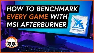 MSI Afterburner and How to Benchmark EVERY game with it