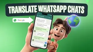 How to Translate Messages Directly from Whatsapp to English