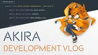 Akira UX - Development Vlog #12
