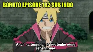 BORUTO EPISODE 162 SUB INDO
