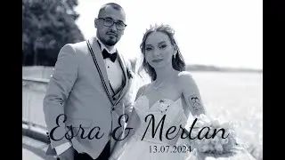 Esra & Mertan | 13.07.2024