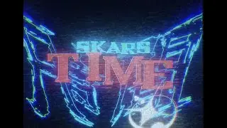 SKARS - Time (Official Music Video)