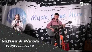 Safina and Parviz | Echo Contest