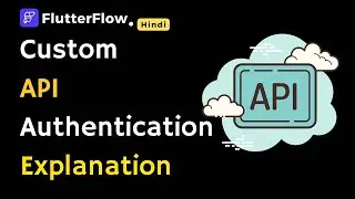 FlutterFlow Tutorial For Custom Auth | JSON Token Based Authentication
