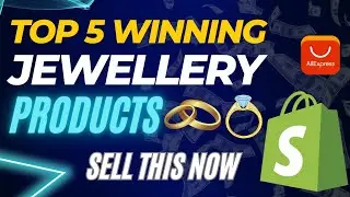Top 5 Winning Jewellery Products | Shopify Dropshipping