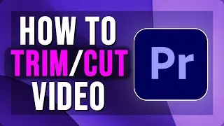 How To Cut and Trim In Premiere Pro | Quick Keyboard Shortcuts | 2025