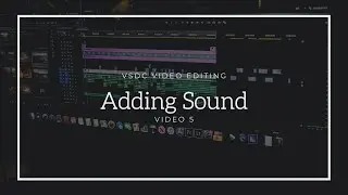Adding Audio to VSDC